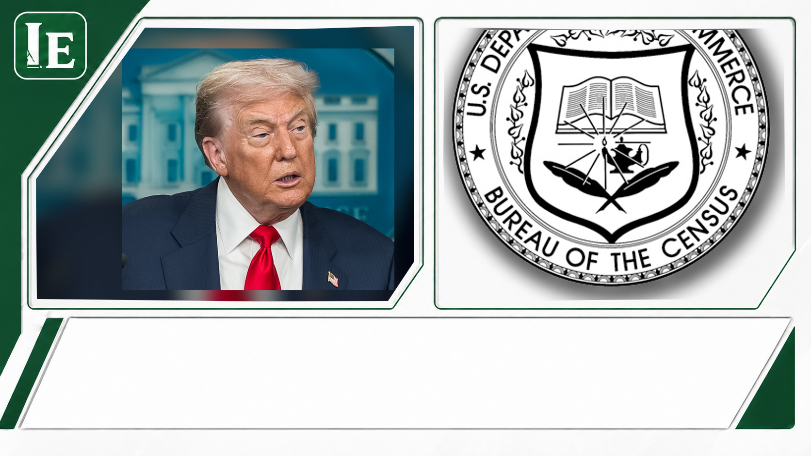 Donald Trump and U.S. Census Bureau featured editorial graphic