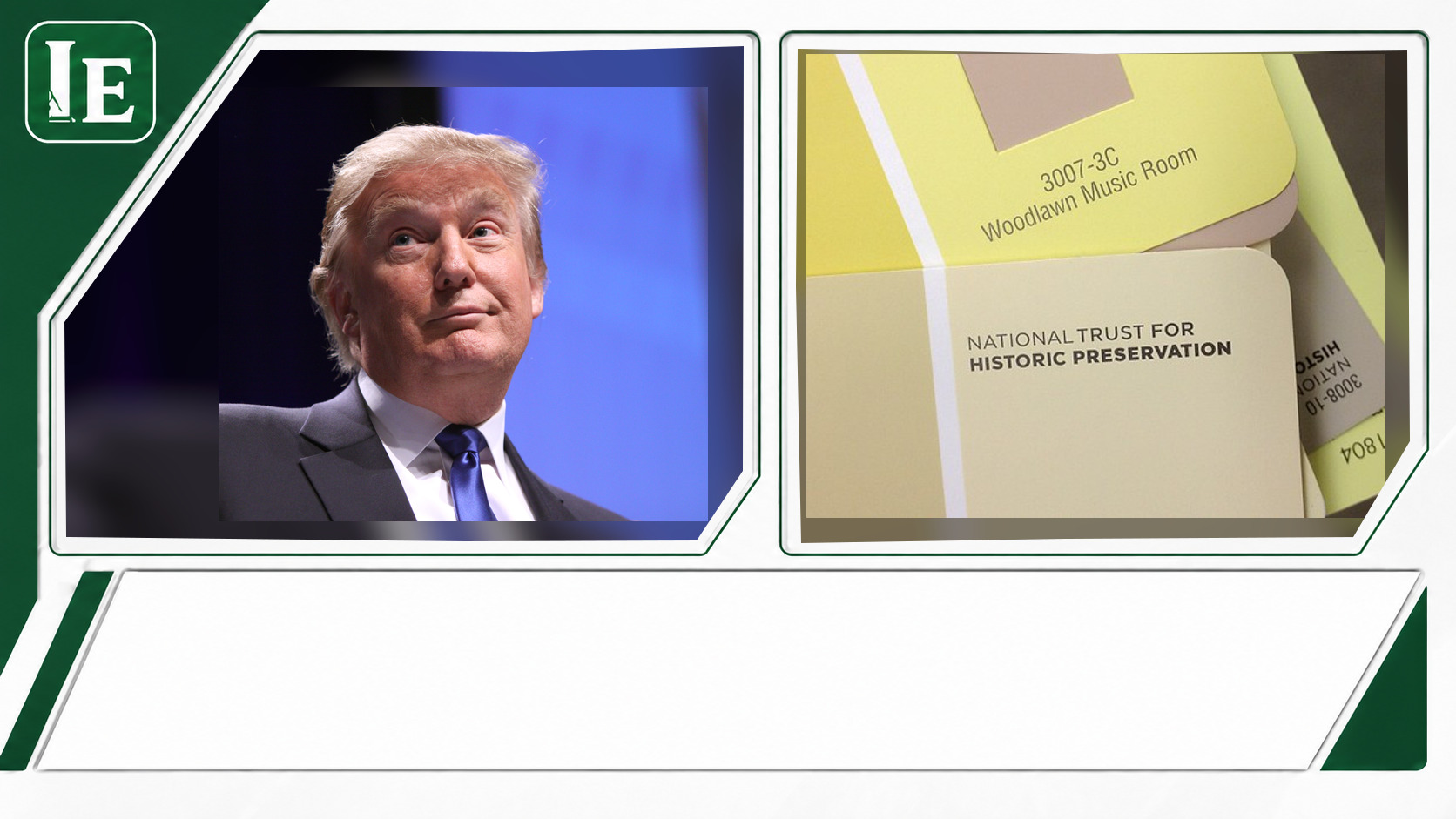 Donald Trump and National Trust for Historic Preservation featured editorial graphic