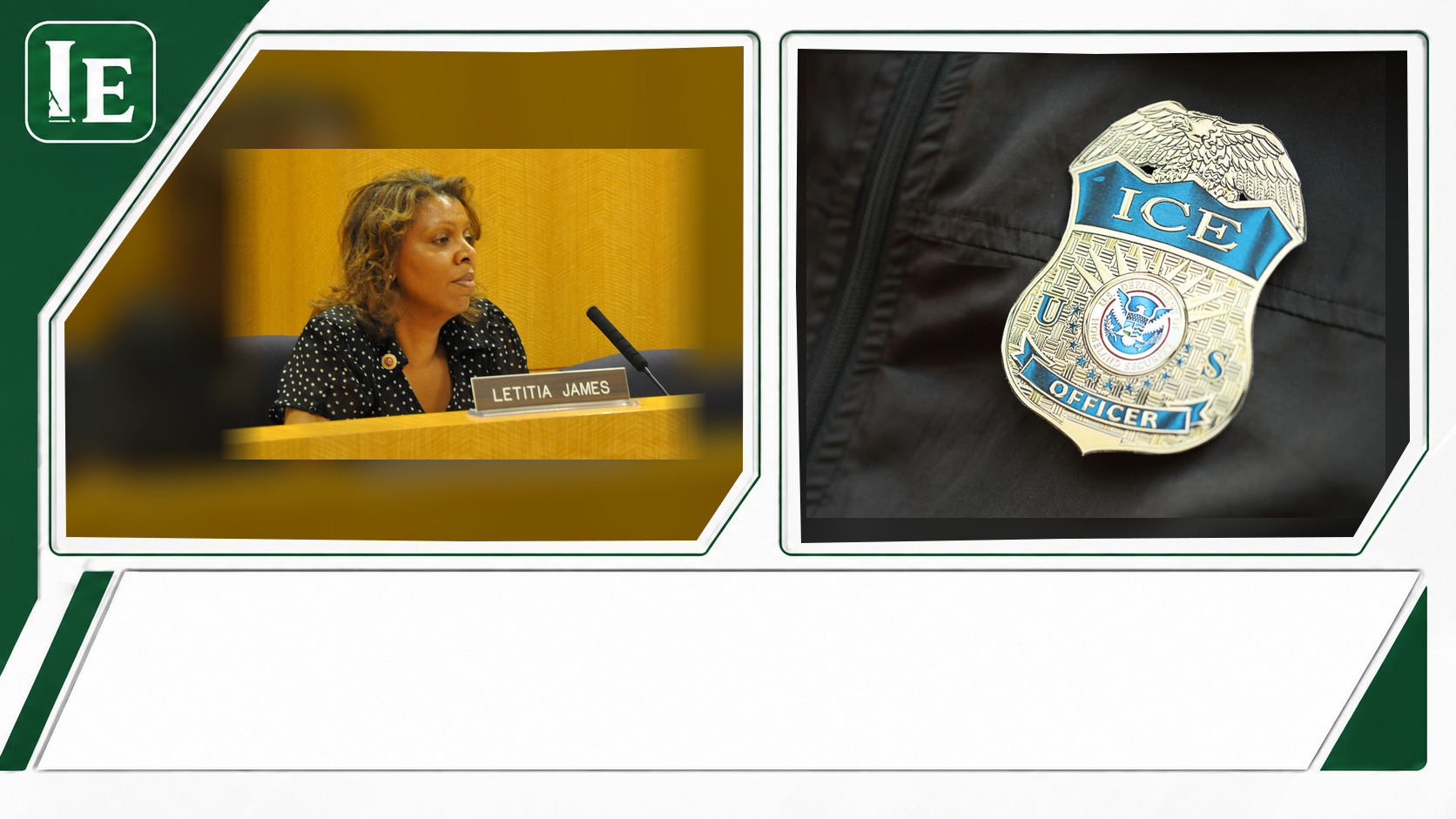 Letitia James and U.S. Immigration and Customs Enforcement featured editorial graphic