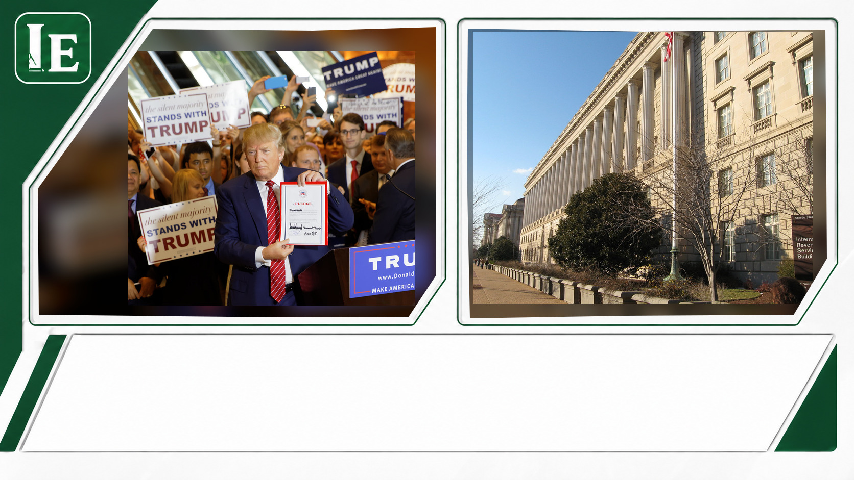 Donald Trump and Internal Revenue Service featured editorial graphic