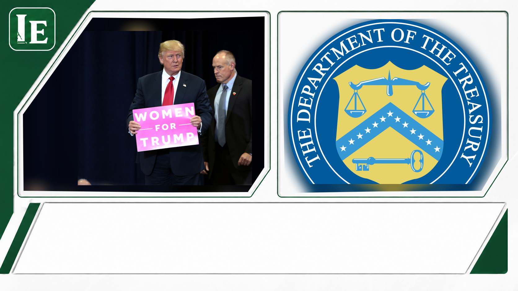 Donald Trump and U.S. Treasury Department featured editorial graphic