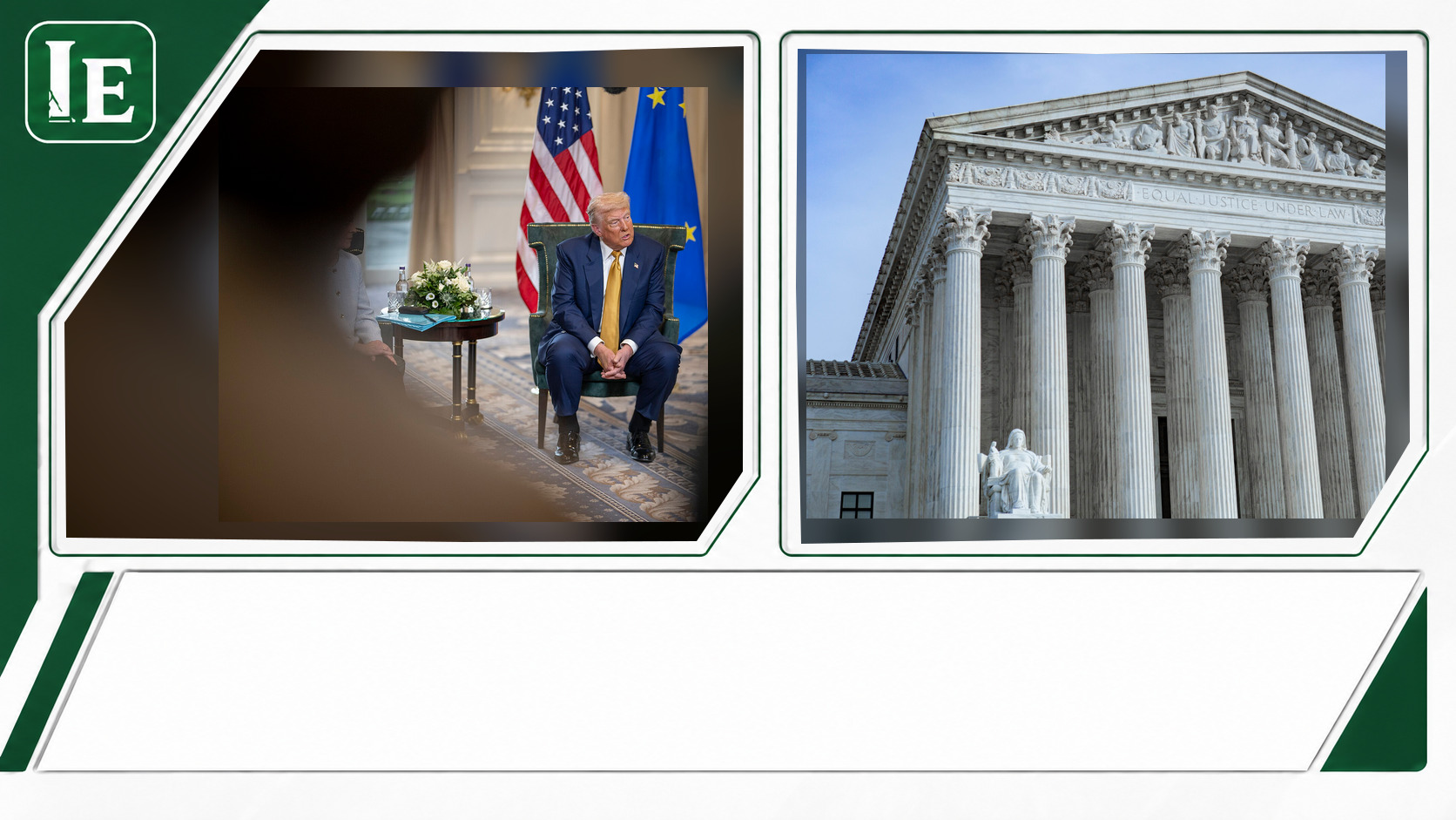 Donald Trump and Supreme Court of the United States featured editorial graphic